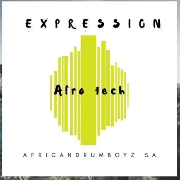 African DrumBoyz - Expression (Afro Tech)